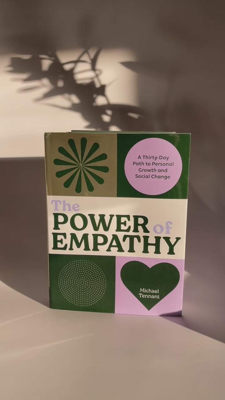 The Power of Empathy: A Thirty-Day Path to Personal Growth and Social Change